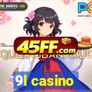 9l casino